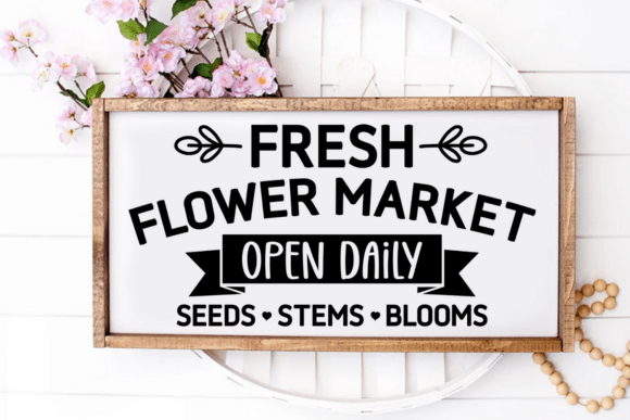 Fresh Flower Market Open Daily Seeds St Graphics