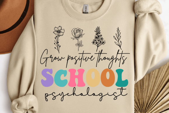 Grow Positive Thoughts School Psychologi Graphics & Crafts