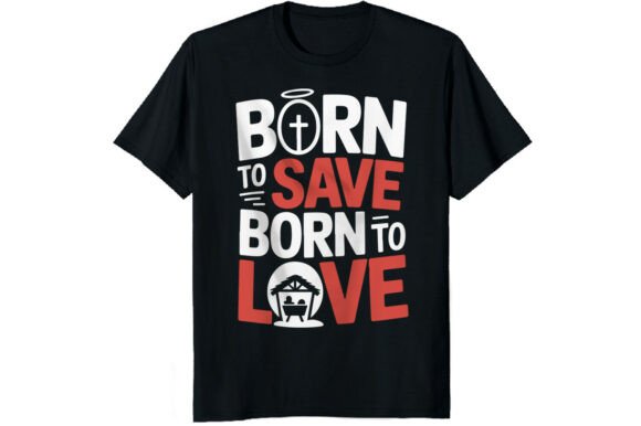 Level Up Your Content with Born to Save Born to Love Christmas Tee