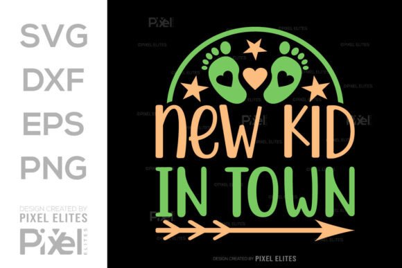 New Kid in Town SVG Quote Design