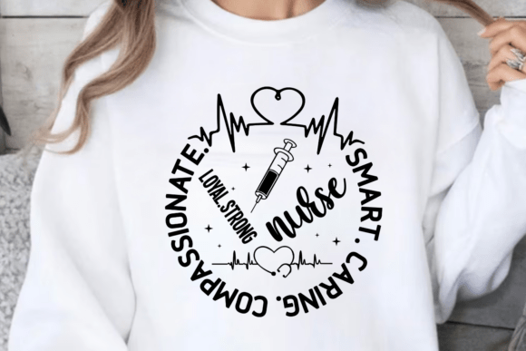 Nurse Smart. Caring. Compassionate. Loya Graphics for Crafts